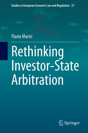 Rethinking Investor-State Arbitration