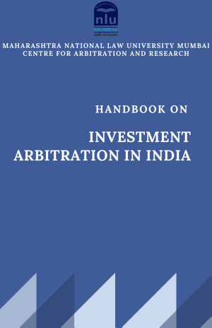 Handbook on Investment Arbitration in India