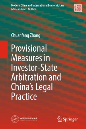 Provisional Measures in Investor-State Arbitration and China’s Legal Practice
